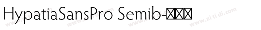 HypatiaSansPro Semib字体转换